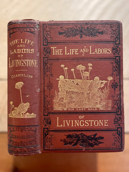 1st Edition "The Life and Labors of David Livingston"